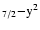 $_{7/2}{-}\rm y^{2}$