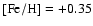 $\rm [Fe/H]=+0.35$
