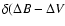 $\delta(\Delta B-\Delta V$