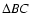 $\Delta \textit{BC}$