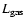 $L_{\rm gas}$