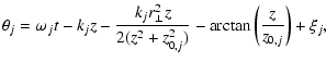 $\displaystyle \theta_j = \omega_j t - k_j z - \frac{k_j r_\perp^2 z}{2(z^2 +
z^2_{0,j})} - \arctan\left(\frac{z}{z_{0,j}}\right) + \xi_j,$