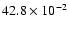 $42.8 \times 10^{-2}$