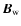 $\vec{B}_{{\rm w}}$