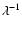 $\lambda^{-1}$