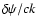 $\delta \psi/c k$
