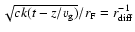 $\sqrt{c k (t - z/v_{\rm g})}/r_{\rm F} = r_{\rm diff}^{-1}$