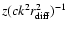 $z (c k^2 r_{\rm diff}^2)^{-1}$