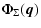 $\displaystyle \Phi_\Sigma ({\vec q})$