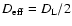 $D_{\rm eff}=D_{\rm L}/2$