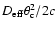 $D_{\rm eff} \theta_{\rm c}^2/2c$