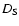 $D_{\rm S}$