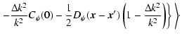 $\displaystyle \left. - \frac{\Delta k^2 }{k^2} C_\psi(0) -
\frac{1}{2} D_\psi({...
...\vec x}') \left( 1 - \frac{\Delta k^2}{k^2} \right) \right\} \bigg\rangle \cdot$