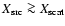 $X_{\rm src} \ga X_{\rm scat}$