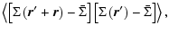 $\displaystyle \left\langle \left[ \Sigma\left({\vec r}'+{\vec r}\right) - \bar{...
...ight] \left[ \Sigma\left({\vec r}'\right) - \bar{\Sigma} \right] \right\rangle,$