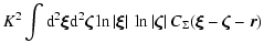 $\displaystyle K^2 \int {\rm d}^2 {\hbox{\myfont \symbol{24} }} {\rm d}^2 {\hbox...
... C_\Sigma ({\hbox{\myfont \symbol{24} }-\hbox{\myfont \symbol{16} }-{\vec r} })$