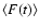$\langle F(t)\rangle$