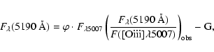 \begin{displaymath}%
F_{\lambda}({\rm 5190~\AA}) = \varphi\cdot F_{\lambda
5007}...
...({\rm [O {\sc iii}]\lambda 5007})}\right)_{{\rm obs}}-{\rm G},
\end{displaymath}