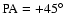 $\rm PA=+45^{\circ }$