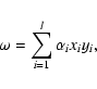 \begin{displaymath}\omega=\sum_{i=1}^{l} {\alpha}_{i}x_{i}y_{i},
\end{displaymath}