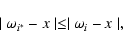 \begin{displaymath}\mid {\omega}_{i^*}-x \mid \le \mid {\omega}_{i}-x\mid,
\end{displaymath}
