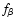 $f_{\beta }$