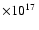 $\times 10^{17}~$