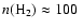 $n({\rm
H}_2) \approx 100~$