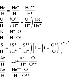 \begin{eqnarray*}&&\frac {\rm {He}} {\rm {H}} = \frac {\rm {He^{+}}} {\rm {H^{+}...
...\rm {Ne^{++}}} {\rm {H^{+}}} \frac {\rm {O}} {\rm {O^{++}}}\cdot
\end{eqnarray*}