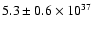 $5.3\pm0.6 \times 10^{37}$