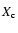 $ \vphantom {\sqrt{0}}X_{\rm {c}} $