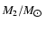 $ \vphantom {\sqrt{0}}M_{2}/M_{\hbox{$\odot$ }} $