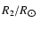 $ \vphantom {\sqrt{0}}R_{2}/R_{\hbox{$\odot$ }} $