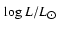 $ \vphantom {\sqrt{0}}\log L/L_{\hbox{$\odot$ }} $