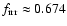 $ f_{\rm {irr}}\approx 0.674 $