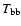 $T_{\rm bb}$