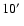 $10\hbox{$^\prime$ }$