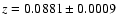 $z=0.0881\pm0.0009$