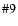$\char93 9$