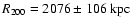 $R_{200} = 2076\pm106~{\rm kpc}$