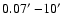 $0.07\hbox{$^\prime$ }{-}10\hbox{$^\prime$ }$