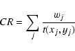 \begin{displaymath}CR = \sum_{j}
\frac{w_{j}}{t(x_{j},y_{j})}
\end{displaymath}