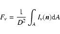 \begin{displaymath}F_\nu = \frac{1}{D^2} \int_A I_\nu(\vec{n}) {\rm d}A
\end{displaymath}