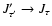 $J'_{\tau'}
\rightarrow J_\tau$