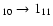 $_{10} \rightarrow 1_{11}$