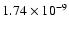 $1.74\times10^{-9}$