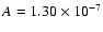 $A = 1.30\times10^{-7}$