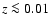 $z\la 0.01$