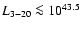 $L_{3-20}\la 10^{43.5}$