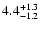 $\rm 4.4_{-1.2}^{+1.3}$